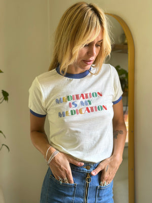 
                  
                    Meditation is My Medication ringer
                  
                